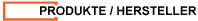 Produkte/Hersteller